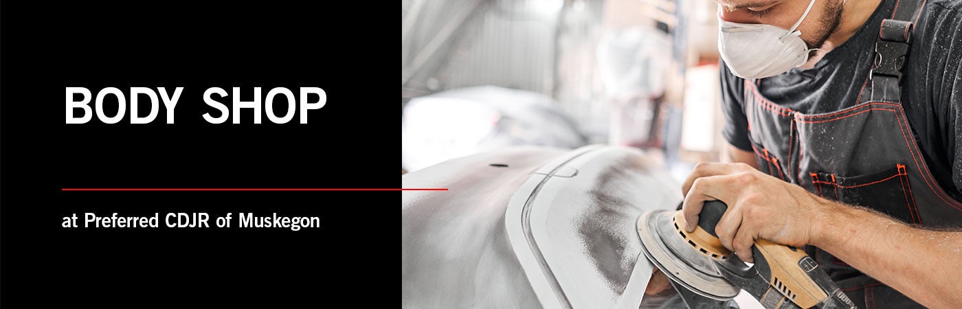 Auto Body Shop Near You in Muskegon, MI - Preferred Collision Center