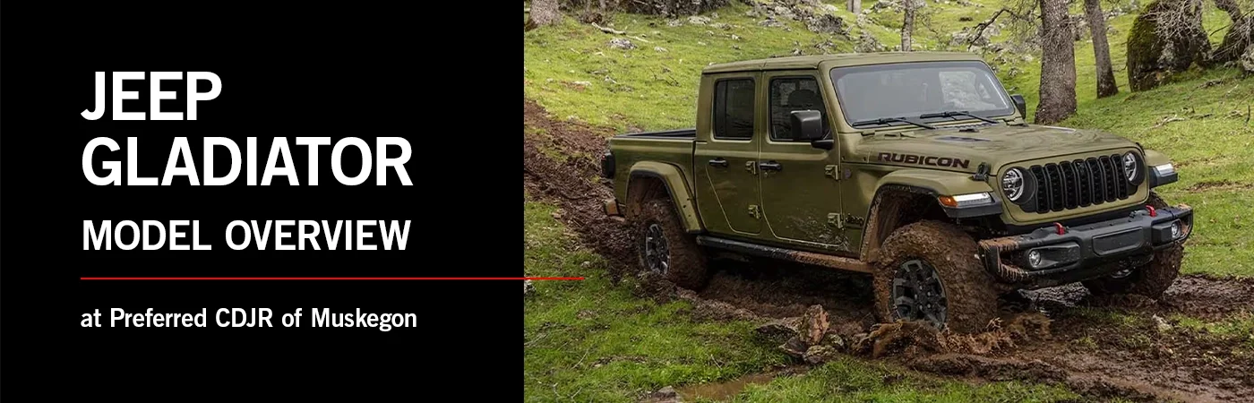 Jeep Gladiator - Preferred CDJR of Muskegon
