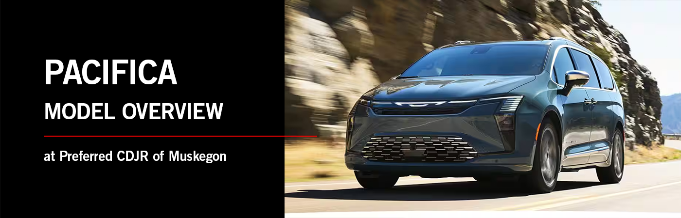Chrysler Pacifica Model Overview | Preferred CDJR of Muskegon